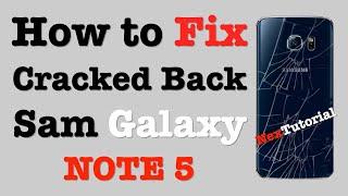 How to Replace Samsung Galaxy Note 5 CRACKED BACK | NexTutorial