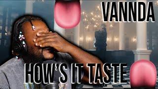 TWIGGA HAD TO HEAR THIS -VANNDA - រសជាតិយ៉ាងម៉េច? (HOW'S IT TASTE?) [OFFICIAL MUSIC VIDEO](REACTION)