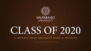 Class of 2020 - A message from President Mark A. Heckler