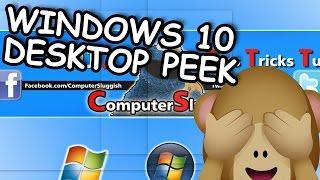 How To Enable Desktop Peek In Windows 10 Beginners Tutorial