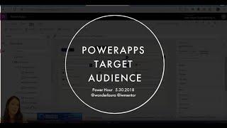 SharePoint Power Hour: PowerApps Target Audiences