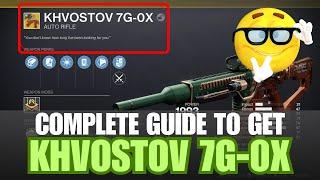 How to get Khvostov 7G-0X exotic auto rifle - Complete guide to get both versions of Khvostov