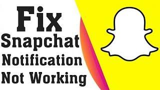 Fix Snapchat Notifications Not Working 2020