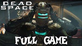 Dead Space Remake - Full Game Playthrough