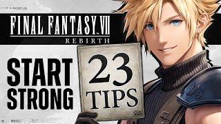 HAVE THE PERFECT START! 23 Essential Tips Before Playing Final Fantasy 7 Rebirth - Beginner Guide