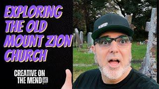 Exploring the Forgotten : Abandoned Mount Zion Church in Mount Dora