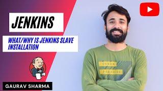 38. Jenkins for Beginners: What/Why Jenkins Slave (Jenkins Slave Installation) (Setup Jenkins Slave)