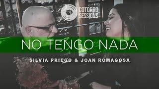 Cotorro Sessions (feat. Joan Romagosa & Silvia Priego) - No Tengo Nada - Alejandro Sanz Cover