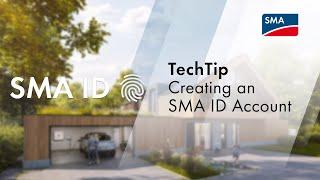 TechTip: Creating an SMA ID Account