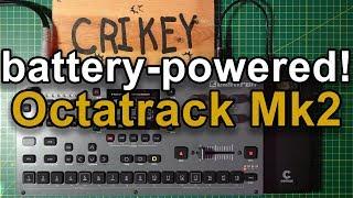 Battery powered Octatrack Mk2