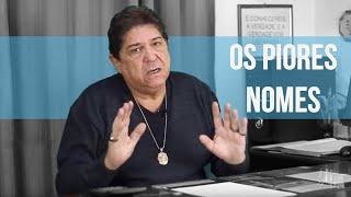 Os PIORES nomes que existem | Numerologia Cabalística | Prof. Carlos Rosa