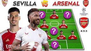 Arsenal (4-3-3) Potential Starting Lineup Vs Sevilla Uefa Champions League | 2023/2024