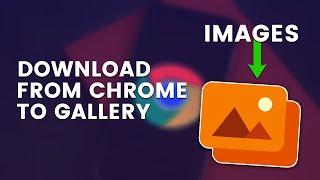 How to Download & Save Images from Google to Phone Gallery 2022! | Download Google Images to Gallery