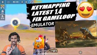 HOW TO FIX LATEST GAMELOOP KEYBINDS FOR PUBG MOBILE 1.4 GODZILLA VS KONG UPDATE