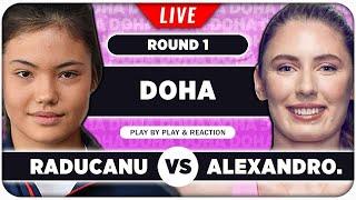 RADUCANU vs ALEXANDROVA | WTA Doha 2025 | LIVE Tennis Play by Play Stream