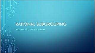 6.2b Rational Subgrouping
