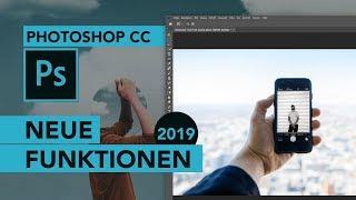 Was ist Neu in Photoshop CC 2019? | Alle neuen Funktionen (Überblick)