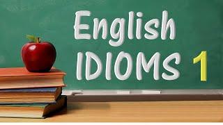 Learn Everyday Idioms With Meanings And Examples in English 1