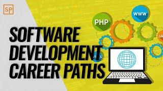 Software Development Career Paths:  Starting Out