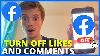 How To Turn Off Facebook Likes And Comments (2024)