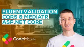 CQRS Validation With MediatR and FluentValidation in ASP.NET Core Web API