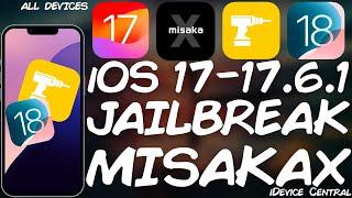 iOS 17.0 - 17.6.1 / 18 ALL DEVICES Jailbreak: MisakaX RELEASED! Enable Tweaks & Features!