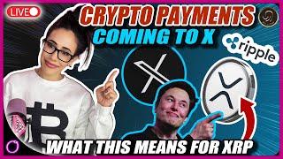 Crypto payments coming to X (What this means for XRP)