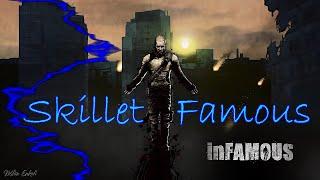 Skillet - Famous  / InFamous / GMV