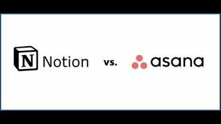 Notion vs Asana