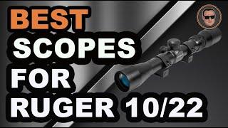  Best Scopes For Ruger 10/22: The Complete Round-up of 2021 | Gunmann