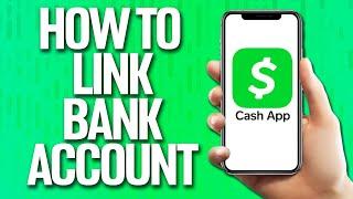 How To Link Bank Account On Cash App Tutorial