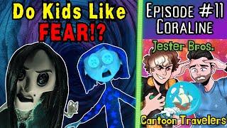 Should We SCARE Kids? | Jester Bros Cartoon Travelers Ep. #11 Coraline