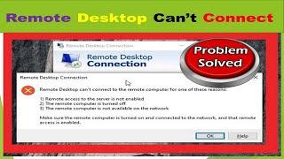 FIX | Remote Desktop Can't Connect to The Remote Computer for One of The Reasons.