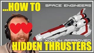 [SPACE ENGINEERS] Hidden thrusters for outstanding builds! [TUTORIAL]
