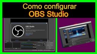 ️ como Configurar OBS STUDIO para Grabar Pantalla 2023