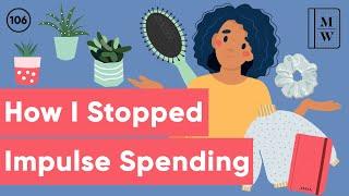 How My "Impulse Journal" Keeps Me From Overspending