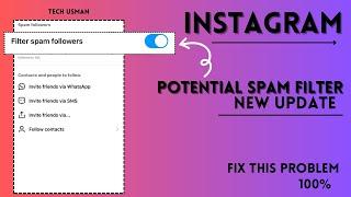 How to fix instagram potential spam | new update |tech usman#viralvedio#trending#youtubevideo