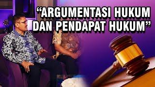 ARGUMENTASI HUKUM & PENDAPAT HUKUM