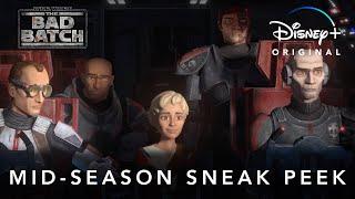 Mid-Season Sneak Peek | Star Wars: The Bad Batch | Disney+