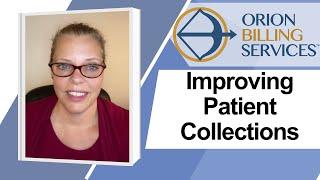 Improving Patient Collections