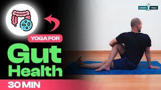 Yoga For Gut Health | 30 Min. Yoga Practice for Digestive Health | Gut Health Yoga Poses