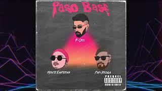 Paso base || Papi Droga, Mente enferma, B-oss