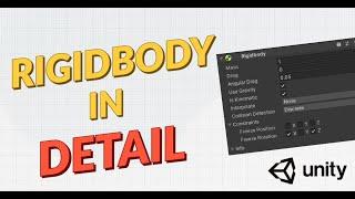 Unity Rigidbody Explained!