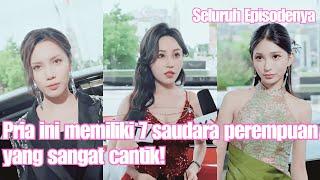 Pria ini memiliki 7 saudara perempuan yang sangat cantik! Masing-masing dari tujuh kakak beradik!