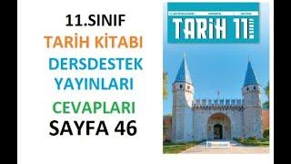 11.  Sınıf Tarih Ders Kitabı Cevapları Dersdestek Sayfa 46