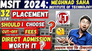 MSIT 2024: Should I choose?32 LPA PlacementFeesHigh Cut-offDirect Admission WorthyHonest Review