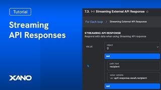 Streaming API Responses with Xano