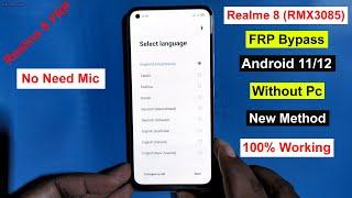 Realme 8 (RMX-3085) FRP Bypass Android 11/12 | Google Account Remove Realme 8 RMX3085 Without Pc