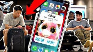 AirDropping Funny Photos At The Airport!