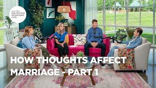 How Thoughts Affect Marriage - Pt 1 | Enjoying Everyday Life | Joyce Meyer